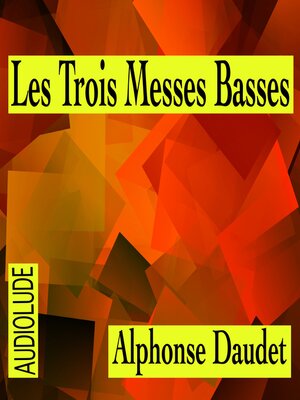 cover image of Les trois Messes basses